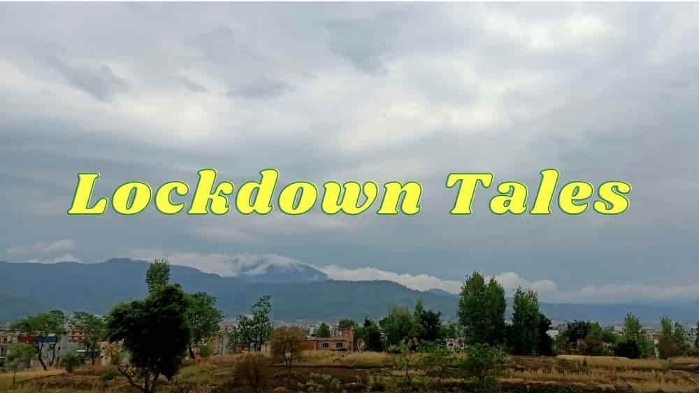 basanta adhikari lockdown nepal Bhaktapur covid alone writing